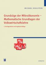 Cover-Bild Grundzüge der Mikroökonomie – Mathematische Grundlagen der Volkswirtschaftslehre