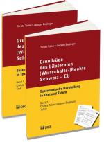 Cover-Bild Grundzüge des bilateralen (Wirtschafts-)Rechts Schweiz – EU