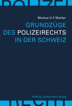 Cover-Bild Grundzüge des Polizeirechts in der Schweiz
