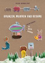 Cover-Bild Grunzen, Murren und Gesang