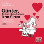 Cover-Bild Günter, der innere Schweinehund, lernt flirten