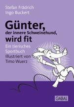 Cover-Bild Günter, der innere Schweinehund, wird fit