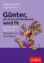 Cover-Bild Günter, der innere Schweinehund, wird fit