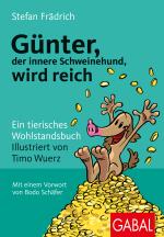 Cover-Bild Günter, der innere Schweinehund, wird reich