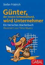 Cover-Bild Günter, der innere Schweinehund, wird Unternehmer