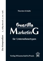 Cover-Bild Guerilla Marketing für Unternehmertypen.