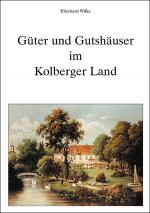 Cover-Bild Güter und Gutshäuser im Kolberger Land