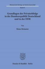 Cover-Bild Gundlagen der Privaterbfolge in der Bundesrepublik Deutschland und in der DDR.