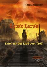 Cover-Bild Gungo Large - Spiel mir das Lied vom Troll - Großdruck