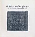 Cover-Bild Gusseiserne Ofenplatten aus der Sammlung des Museums Nienburg /Weser