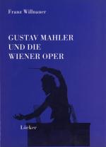 Cover-Bild Gustav Mahler und die Wiener Oper