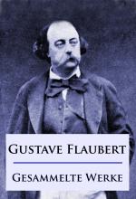 Cover-Bild Gustave Flaubert - Gesammelte Werke