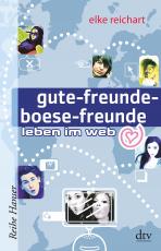 Cover-Bild gute-freunde-boese-freunde leben im web