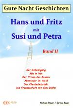 Cover-Bild Gute-Nacht-Geschichten: Hans und Fritz mit Susi und Petra - Band II