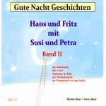 Cover-Bild Gute-Nacht-Geschichten: Hans und Fritz mit Susi und Petra - Band II