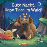 Cover-Bild Gute Nacht, liebe Tiere im Wald!