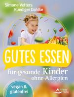 Cover-Bild Gutes Essen für gesunde Kinder ohne Allergien