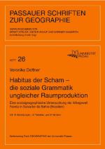 Cover-Bild Habitus der Scham – die soziale Grammatik ungleicher Raumproduktion