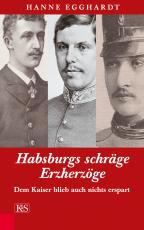 Cover-Bild Habsburgs schräge Erzherzöge