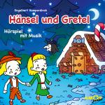 Cover-Bild Hänsel und Gretel – Hörspiel mit Opernmusik
