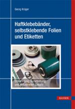 Cover-Bild Haftklebebänder, selbstklebende Folien und Etiketten