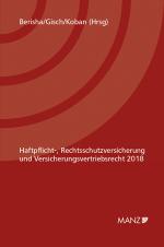 Cover-Bild Haftpflicht-, Rechtsschutzversicherung und Versicherungsvertriebsrecht 2018