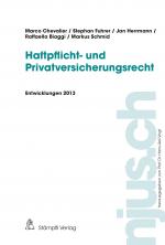 Cover-Bild Haftpflicht- und Privatversicherungsrecht, Entwicklungen 2013