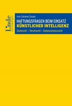 Cover-Bild Haftungsfragen beim Einsatz künstlicher Intelligenz