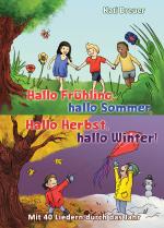 Cover-Bild Hallo Frühling, hallo Sommer, hallo Herbst, hallo Winter! Mit 40 Liedern durch das Jahr