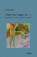 Cover-Bild »Hallo Herr Jäger, Du …«