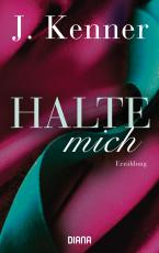 Cover-Bild Halte mich (Stark Friends Novella 3)