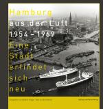 Cover-Bild Hamburg aus der Luft 1954 – 1969