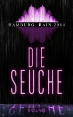 Cover-Bild Hamburg Rain 2084. Die Seuche