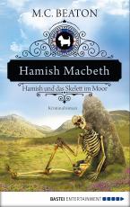 Cover-Bild Hamish Macbeth und das Skelett im Moor