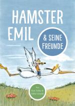 Cover-Bild Hamster Emil und seine Freunde