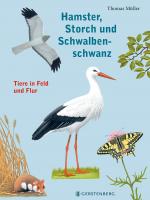 Cover-Bild Hamster, Storch und Schwalbenschwanz