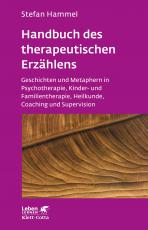 Cover-Bild Handbuch des therapeutischen Erzählens (Leben Lernen, Bd. 221)