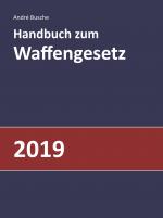 Cover-Bild Handbuch zum Waffengesetz 2019