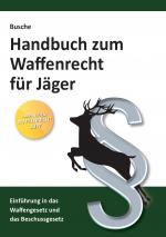 Cover-Bild Handbuch zum Waffenrecht für Jäger