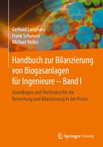 Cover-Bild Handbuch zur Bilanzierung von Biogasanlagen für Ingenieure – Band I