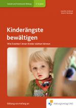 Cover-Bild Handbücher für die frühkindliche Bildung / Kinderängste bewältigen