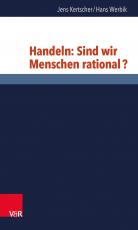 Cover-Bild Handeln: Sind wir Menschen rational?