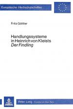 Cover-Bild Handlungssysteme in Heinrich von Kleists "Der Findling</I>