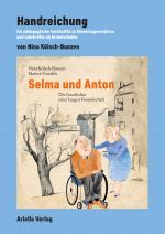 Cover-Bild Handreichung zu: Selma und Anton