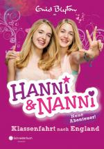 Cover-Bild Hanni und Nanni - Klassenfahrt nach England