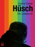 Cover-Bild Hanns Dieter Hüsch: Ein Lesebuch