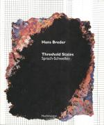 Cover-Bild Hans Breder - Threshold States /Sprach-Schwellen / Hans Breder - Threshold States /Sprach-Schwellen