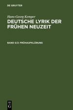 Cover-Bild Hans-Georg Kemper: Deutsche Lyrik der frühen Neuzeit / Frühaufklärung