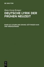 Cover-Bild Hans-Georg Kemper: Deutsche Lyrik der frühen Neuzeit / Sturm und Drang: Göttinger Hain und Grenzgänger