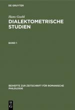 Cover-Bild Hans Goebl: Dialektometrische Studien / Hans Goebl: Dialektometrische Studien. Band 1